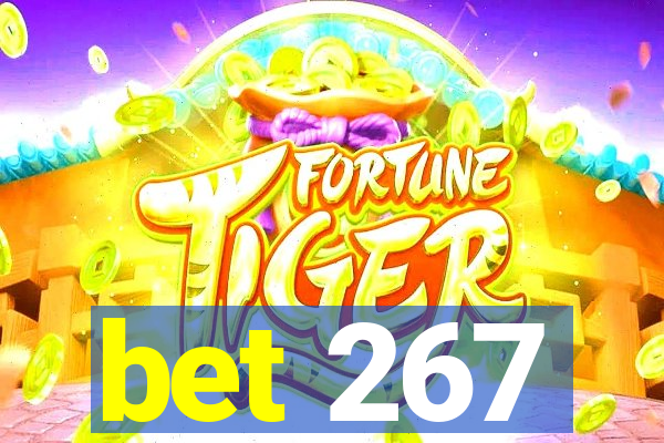 bet 267